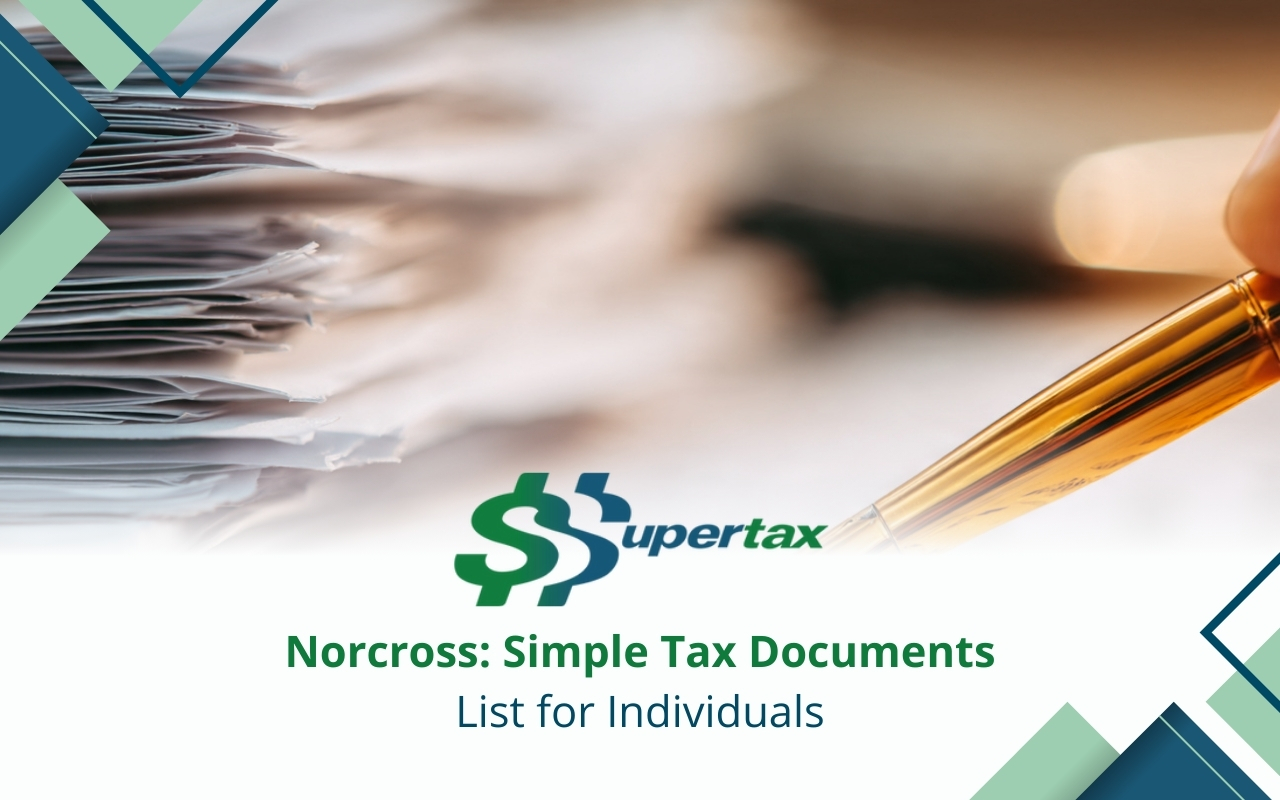 Checklist of a Norcross tax documents list with W-2, 1099, 1098 forms and organized receipts.